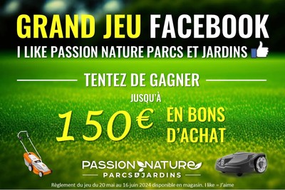 JEU FACEBOOK : I LIKE PASSION NATURE PARCS ET JARDINS